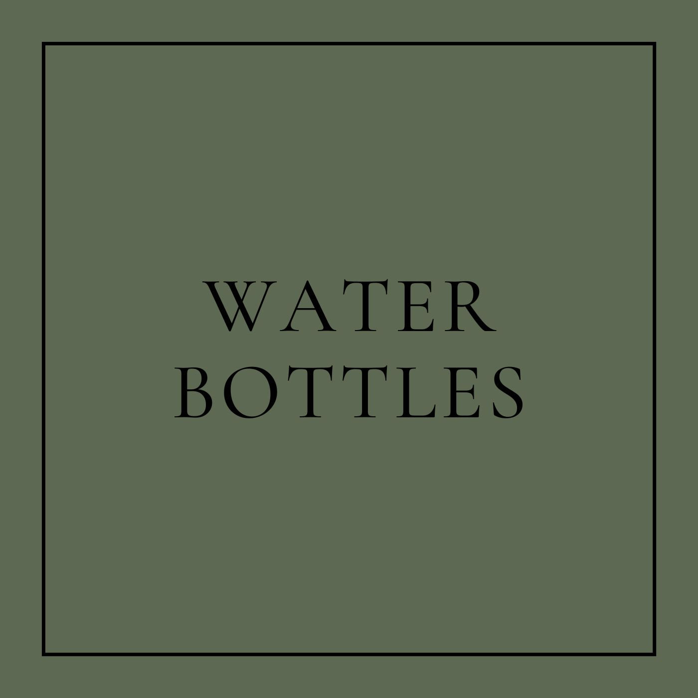 Water Bottles